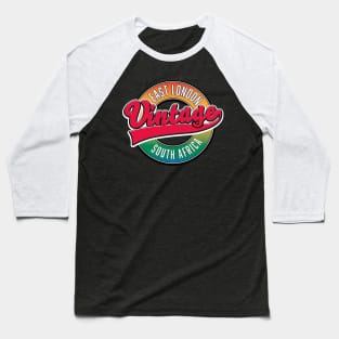 East London south africa vintage logo Baseball T-Shirt